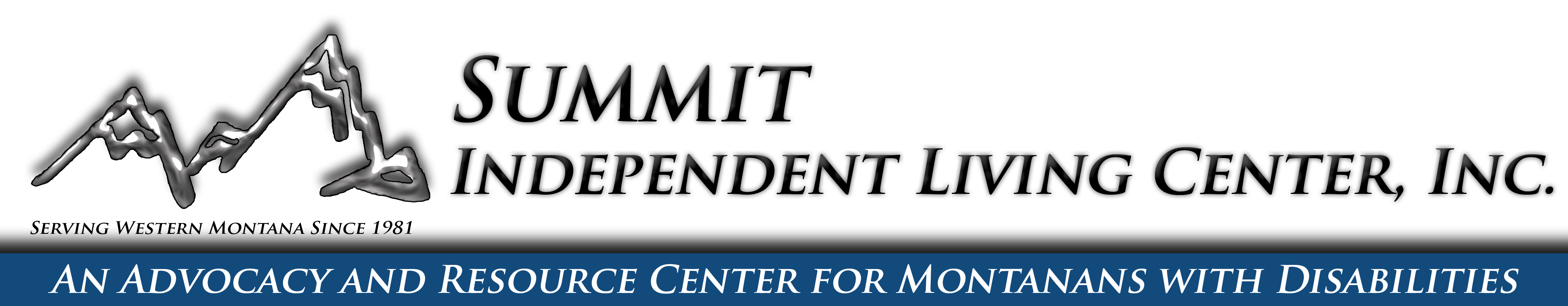 Summit Independent Living Center: An Advocacy and Resource Center for Montanans with Disabilities Serving Western Montana Since 1981