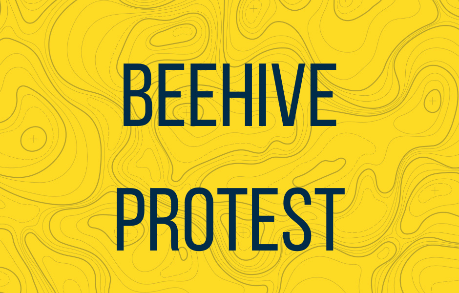 Beehive Protest